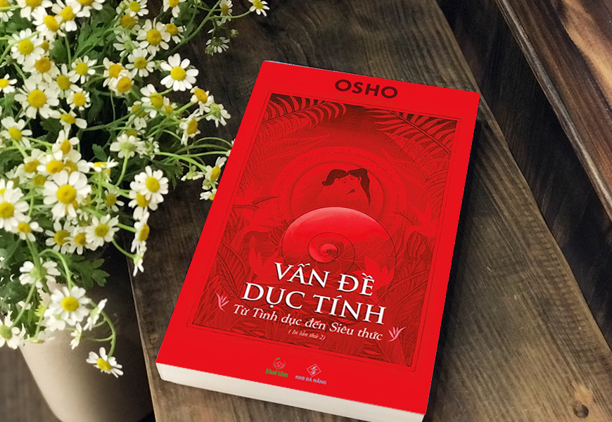 Vấn Đề Dục Tính - Từ Tình Dục Đến Siêu Thức -Osho