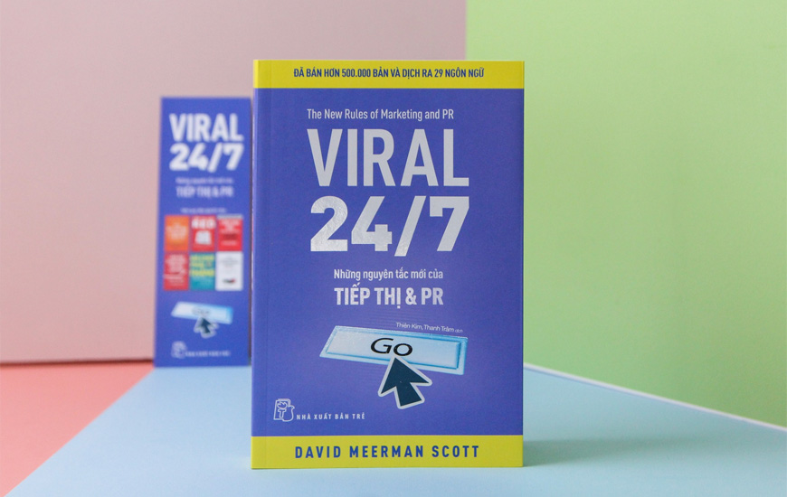 Viral 24/7 - Những Nguyên Tắc Mới Của Tiếp Thị Và PR - David Meerman Scott