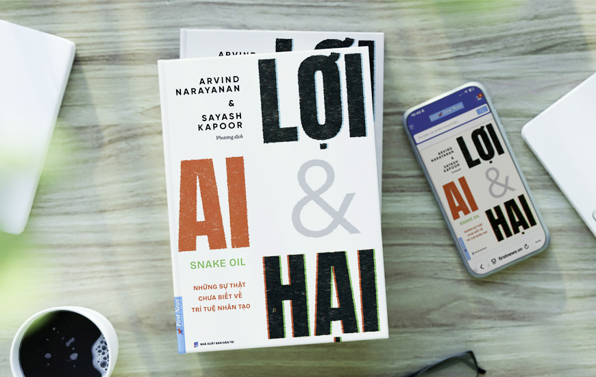 AI - Lợi và Hại - Arvind Narayanan, Sayash Kapoor