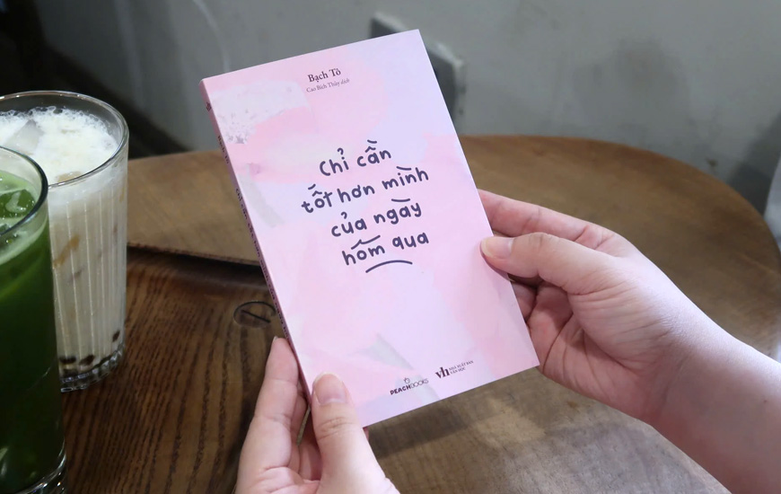 Chỉ Cần Tốt Hơn Mình Của Ngày Hôm Qua - Bạch Tô