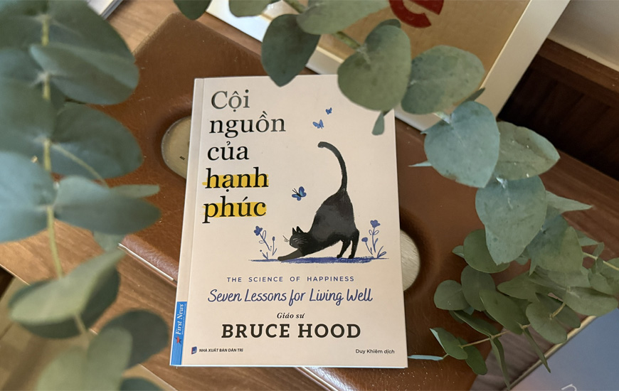 Cội Nguồn Của Hạnh Phúc - Bruce Hood - 2