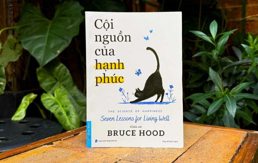 Cội Nguồn Của Hạnh Phúc - Bruce Hood
