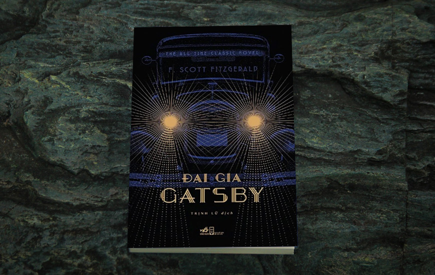 Đại Gia Gatsby - Francis Scott Key Fitzgerald