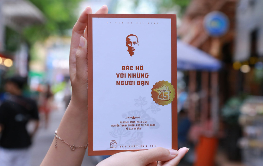 Di Sản Hồ Chí Minh - Bác Hồ Với Những Người Bạn