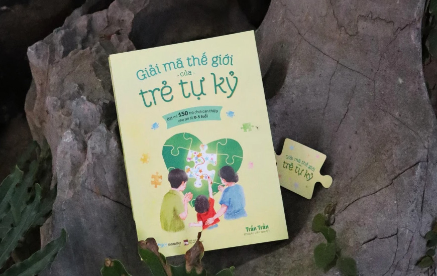 Giải Mã Thế Giới Của Trẻ Tự Kỷ - Trần Trần