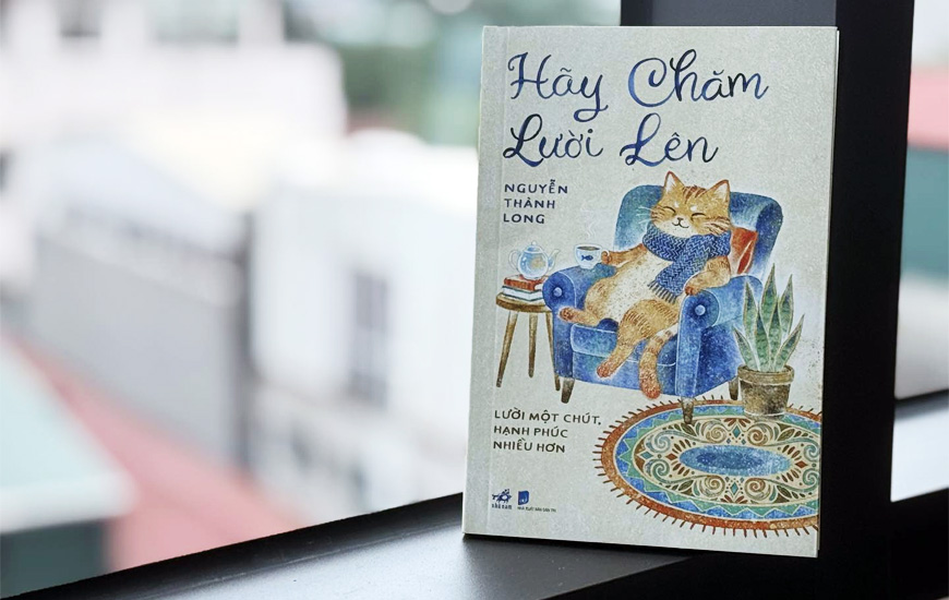 Hãy Chăm Lười Lên - Nguyễn Thành Long