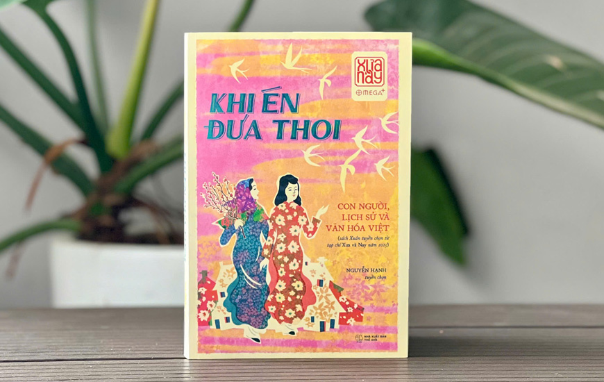Khi Én Đưa Thoi - Con Người, Lịch Sử Và Văn Hóa Việt - Nguyễn Hạnh