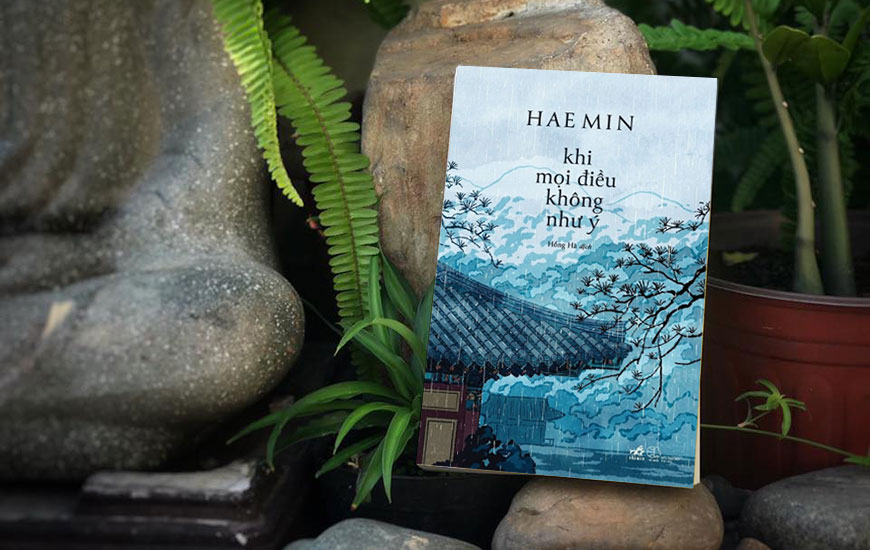 Khi Mọi Điều Không Như Ý - Hae Min