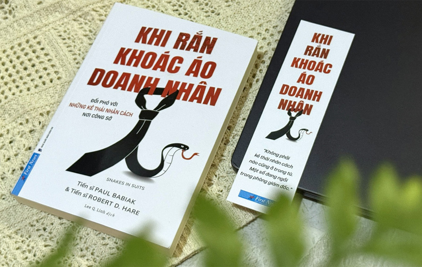 Khi Rắn Khoác Áo Doanh Nhân - Đối Phó Với Những Kẻ Thái Nhân Cách Nơi Công Sở - Paul Babiak, Robert D. Hare