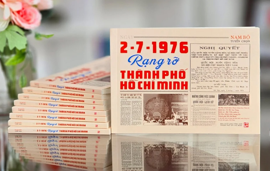 Ngày 2-7-1976 Rạng Rỡ Thành Phố Hồ Chí Minh - Nam Bộ Tuyển Chọn
