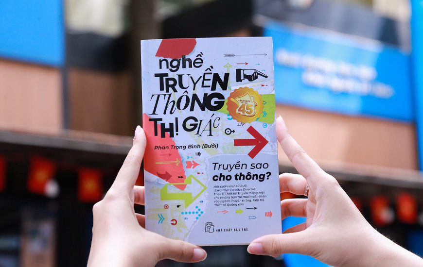 Nghề Truyền Thông Thị Giác - Truyền Sao Cho Thông - Phan Trọng Bình (Bưởi)