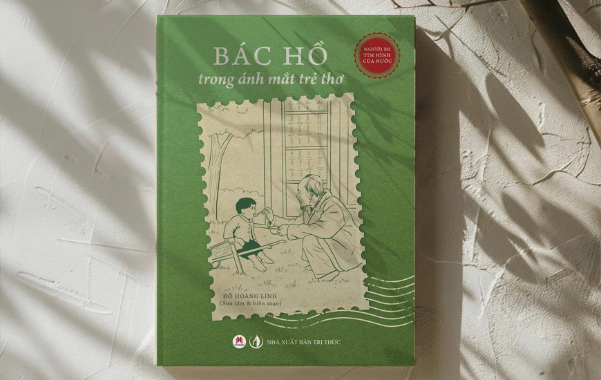 Người Đi Tìm Hình Của Nước - Bác Hồ Trong Ánh Mắt Trẻ Thơ - Đỗ Hoàng Linh
