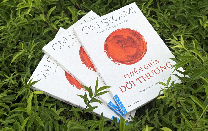 Thiền Giữa Đời Thường - Từ Tạp Niệm Đến Chánh Niệm - Om Swami
