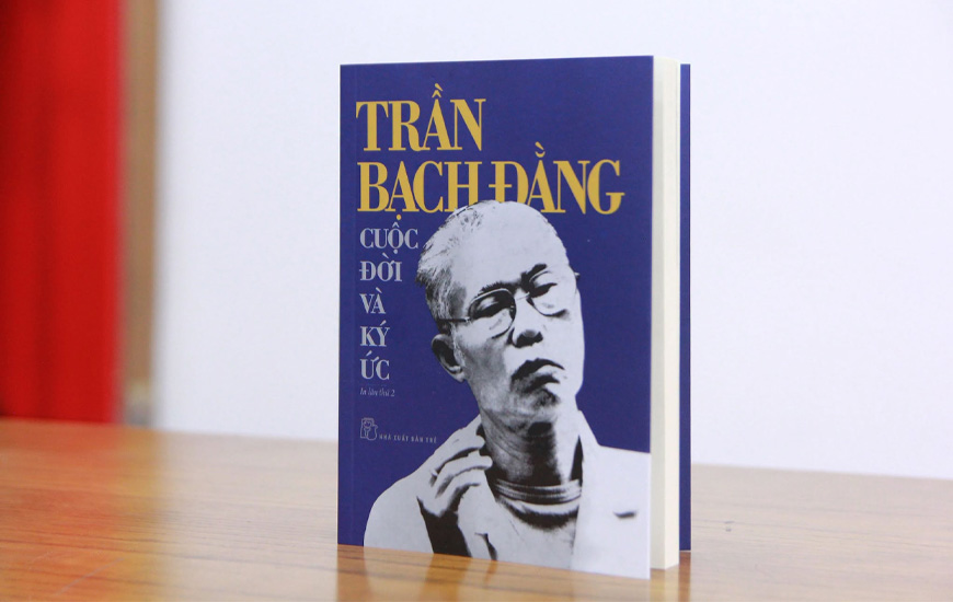 Trần Bạch Đằng Cuộc Đời Và Ký Ức