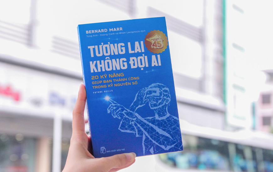 Tương Lai Không Đợi Ai - Bernard Marr