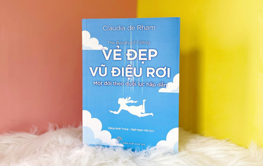 Vẻ Đẹp Vũ Điệu Rơi - Một Đời Theo Đuổi Lực Hấp Dẫn - Claudia de Rham