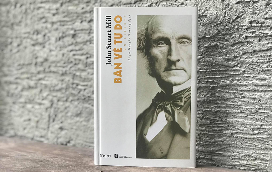 Sách Bàn Về Tự Do - On Liberty. Tác giả John Stuart Mill