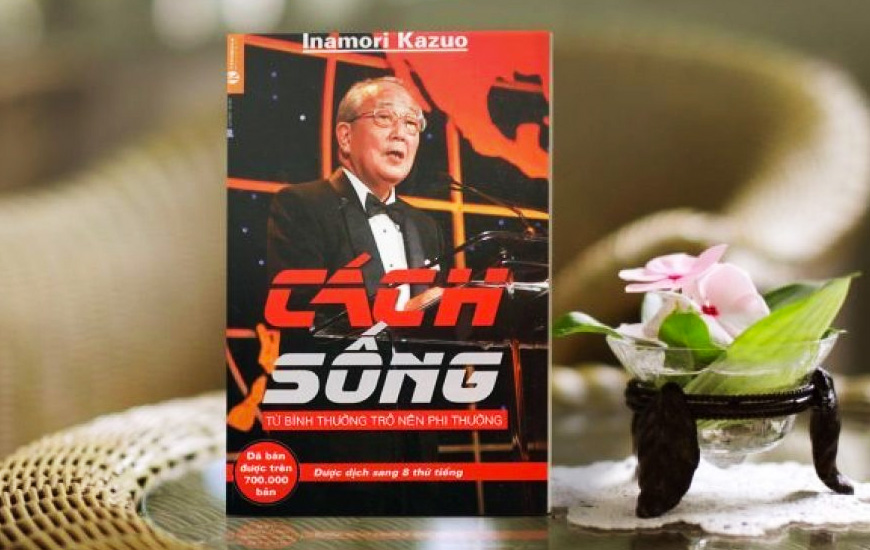 Sách Cách Sống. Tác giả Inamori Kazuo