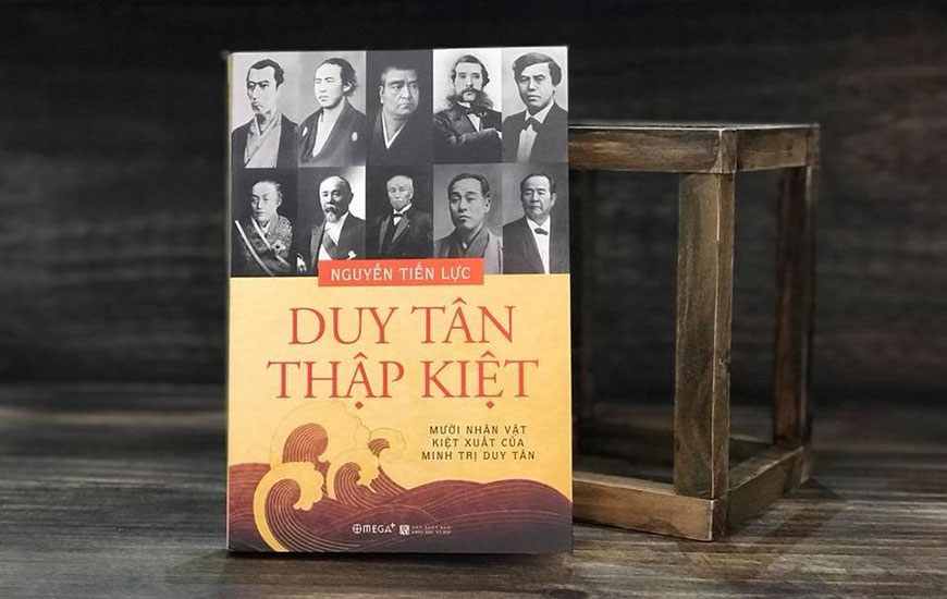 Duy Tân Thập Kiệt - Mười Nhân Vật Kiệt Xuất Của Minh Trị Duy Tân - Nguyễn Tiến Lực