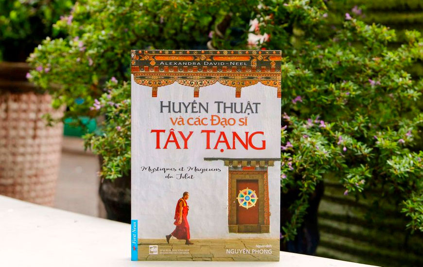 Sách Huyền Thuật Và Các Đạo Sĩ Tây Tạng. Tác giả Alexandra David Neel
