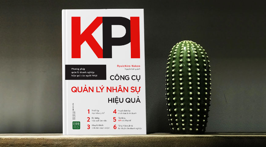 Sách KPI - Công Cụ Quản Lý Nhân Sự Hiệu Quả. Tác giả Ryuichiro Nakao