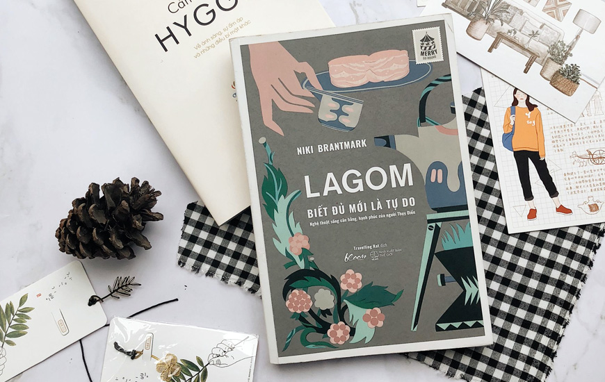 Sách "Lagom - Biết Đủ Mới Là Tự Do" của tác giả Niki Brantmark