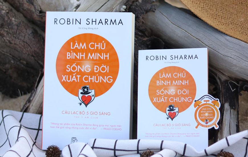 Sách "Làm Chủ Bình Minh - Sống Đời Xuất Chúng"  của tác giả Robin Sharma
