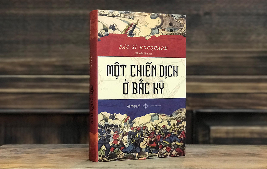 Sách Một Chiến Dịch Ở Bắc Kỳ. Tác giả Bác sĩ Hocquard