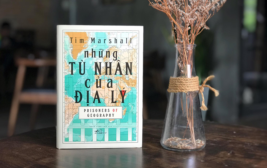 Những Tù Nhân Của Địa Lý - Tim Marshall | NetaBooks