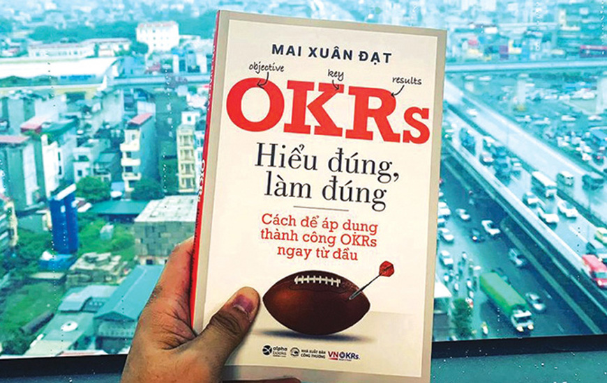 Sách OKRs - Hiểu Đúng, Làm Đúng. Tác giả Mai Xuân Đạt