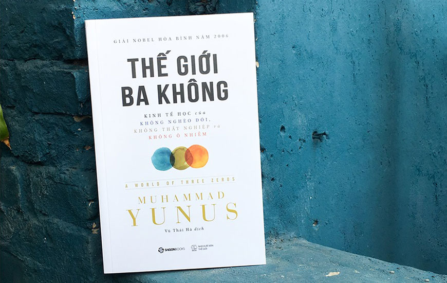 Sách Thế giới ba không. Tác giả Muhammad Yunus