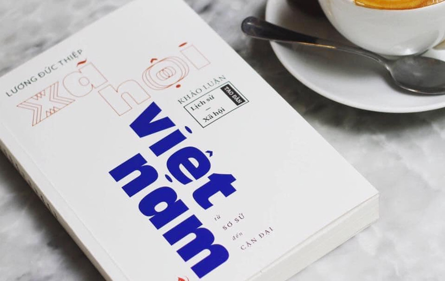 Sách "Xã Hội Việt Nam - Từ Sơ Sử Đến Cận Đại" của tác giả Lương Đức Thiệp