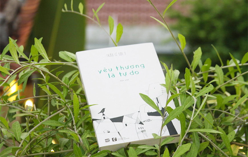 Sách "Yêu Thương Là Tự Do" của tác giả Trần Lê Sơn Ý